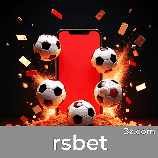 rsbet: Apostas Móveis com Conforto e Funcionalidade Completa